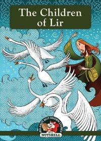 The Children of Lir  (In a Nutshell) 1